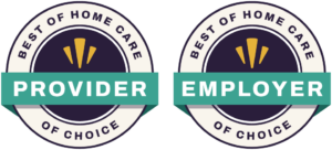 Best of Home Care - Provider of Choice and Employer of Choice winners