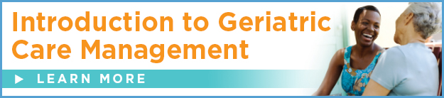 Introduction to Geriatric Care Management