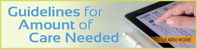 Guidelines for Amount of Care Needed