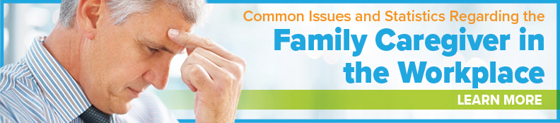CareWorks_26-APR_Sandwiched_Workplace_Issue_Banner Common Issues and Statistics Regarding the Family Caregiver in the Workplace